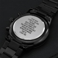 Gift For Husband Fathers Day Gift From Wife Soulmate Gift Black Chronograph Engraved Watch For Men Christmas Gift For Fiance Engraving Chronograph Watch