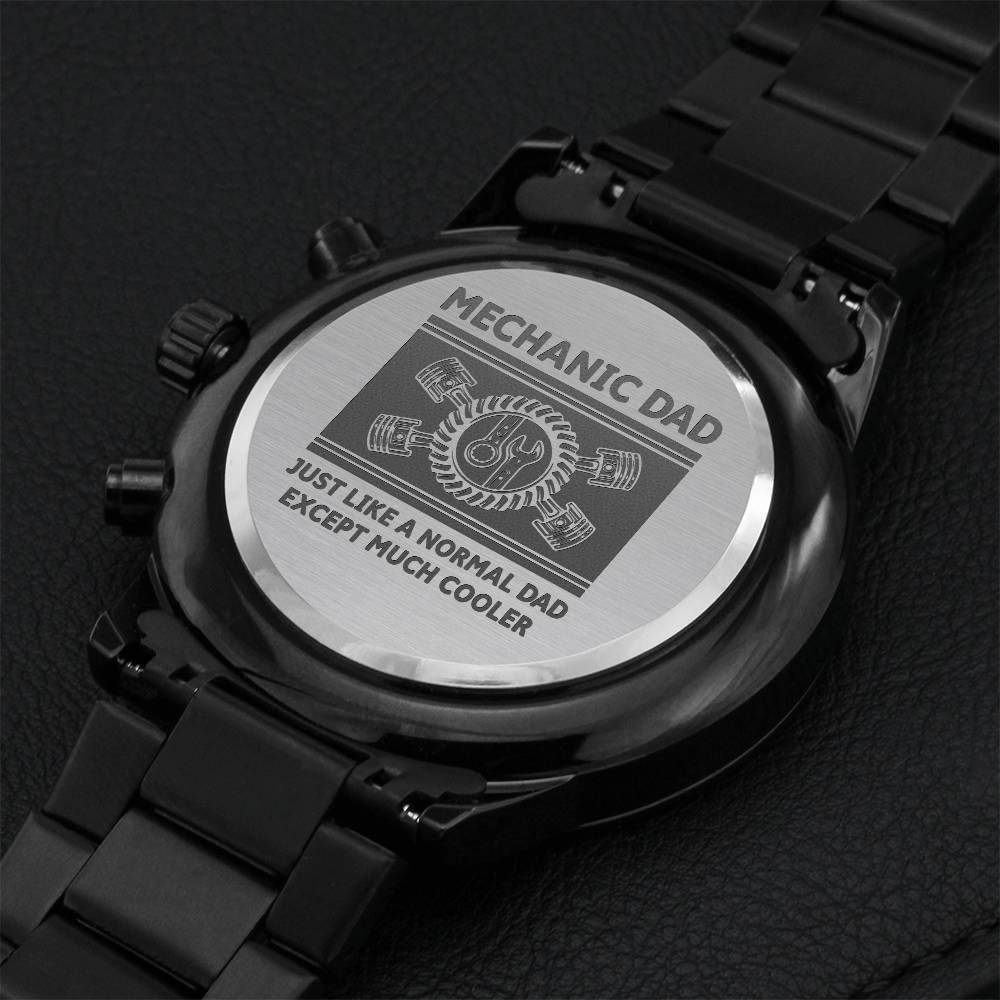 Mechanic Dad Just Like A Normal Dad Except Much Cooler Watch Engraving Chronograph Watch