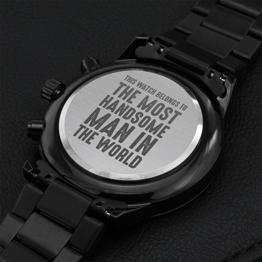 The Most Handsome Man In The World Engraving Chronograph Watch
