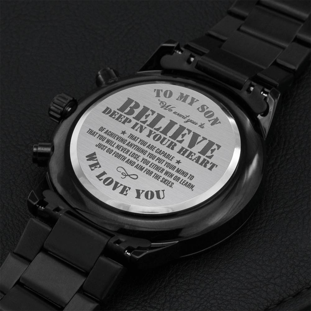 My Son Believe Deep In Your Heart Engraving Chronograph Watch