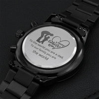 Father's Day Gift To The World Quote Dad And Baby Engraved Design Black Watch Engraving Chronograph Watch