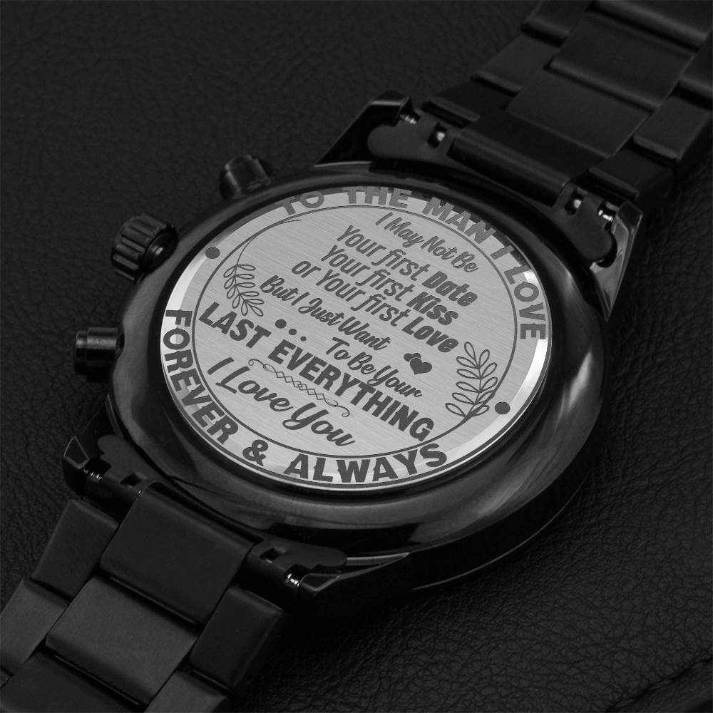To The Man I Love Forever & Always Engraving Chronograph Watch