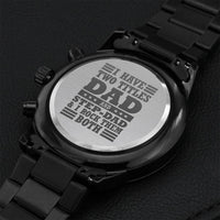 I Have Two Titles Dad And Step-dad And I Rock Them Both Ngraved Design Black Chronograph Watch Engraving Chronograph Watch