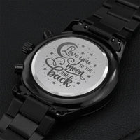 Love You To The Moon And Back Men's Black Chronograph Watch Engraving Chronograph Watch