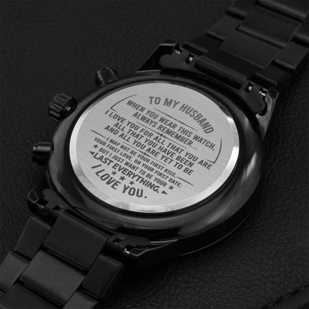 Gift For Husband - All That You Have Been - Watch Engraving Chronograph Watch