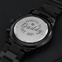 Promoted To Daddy Engraved Black Chronograph Watch Father's Day Engraving Chronograph Watch