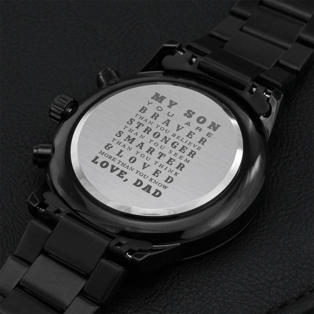To My Son From Dad Watch Gift You Are Braver Than You Believe Love Message From Parents Engraved Men Watch Birthday Personal Gifts Engraving Chronograph Watch