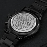 Always & Forever- To My Fiance - Engraved Design Black Chronograph Watch Engraving Chronograph Watch