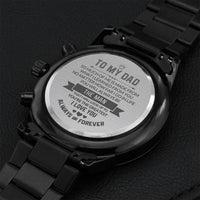 To My Dad - I Love You Always And Forever - Black Chronograph Watch Engraving Chronograph Watch