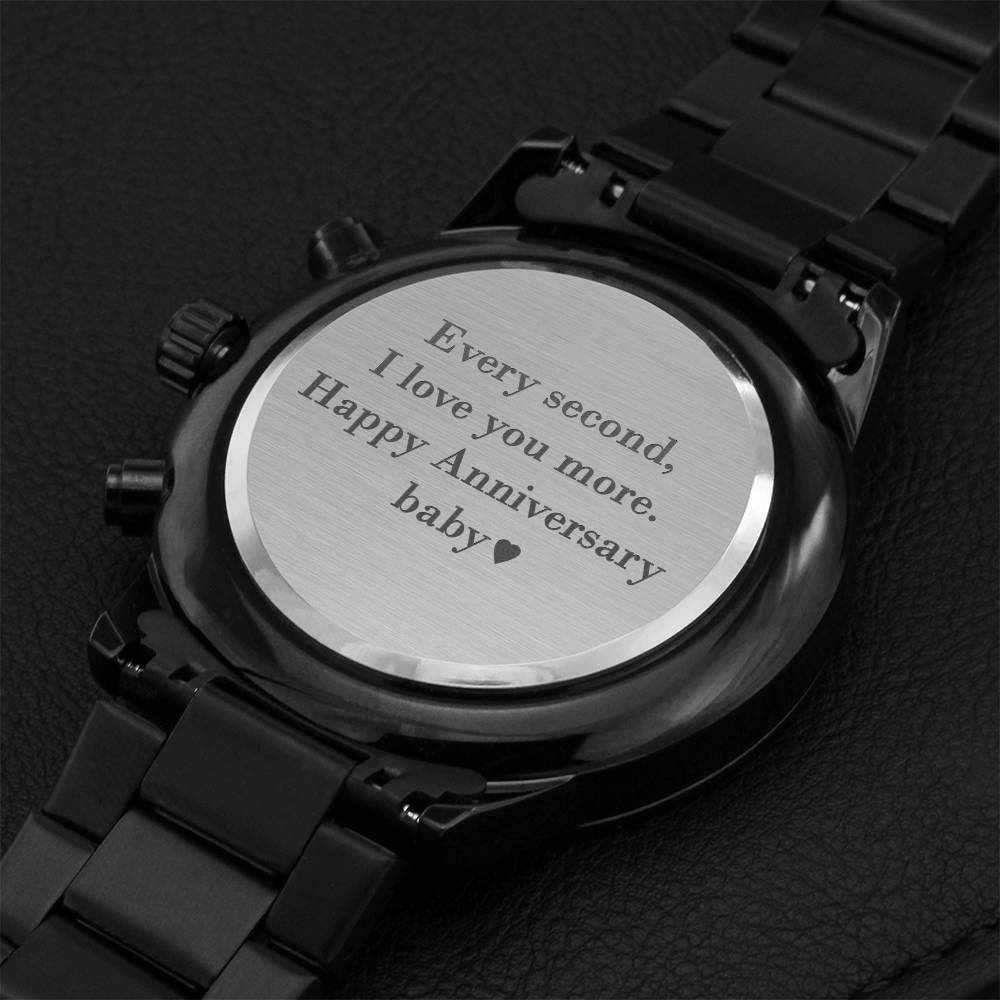 Every Second I Love You More. Happy Anniversary Baby. Engraving Chronograph Watch