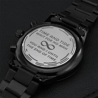 You And I Until The End Of Time Infinity Love Engraved Design Black Chronograph Watch For Men Engraving Chronograph Watch
