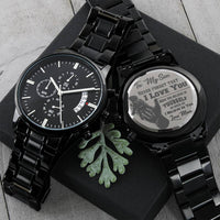 To My Son Never Forget That I Love You Engraved Customized Black Chronograph Watch Mom Gift For Son Engraving Chronograph Watch