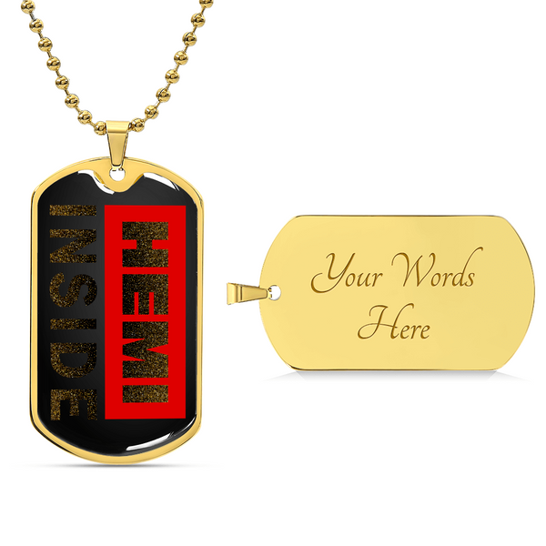 Hemi Inside - Hemi Necklace - Dog Tags Necklace - Valentines, Christmas, New Year, Birthday Gift Gift - Gift For Him, Her - Army Tag Necklace, Dog Tag Necklace