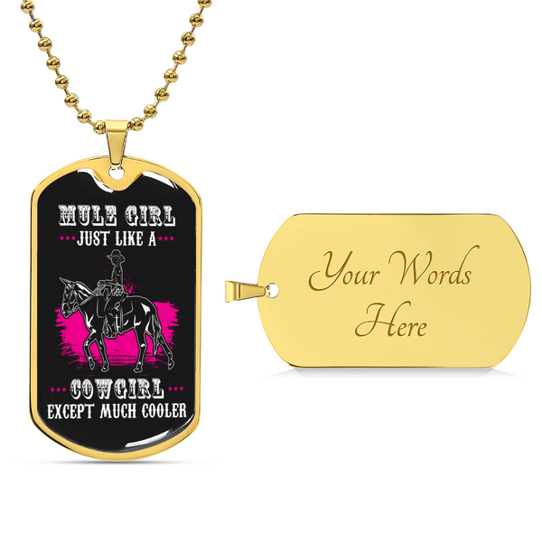Mulegirl Just Like A Cowgirl Expect Much Cooler - Horse Jewelry - Gift For Horse Lover - Horse Lover Necklace - Mule Necklace - Army Tag Necklace, Dog Tag Necklace