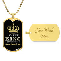 King Of Our Castle - Fathers Day - Army Tag Necklace, Dog Tag Necklace