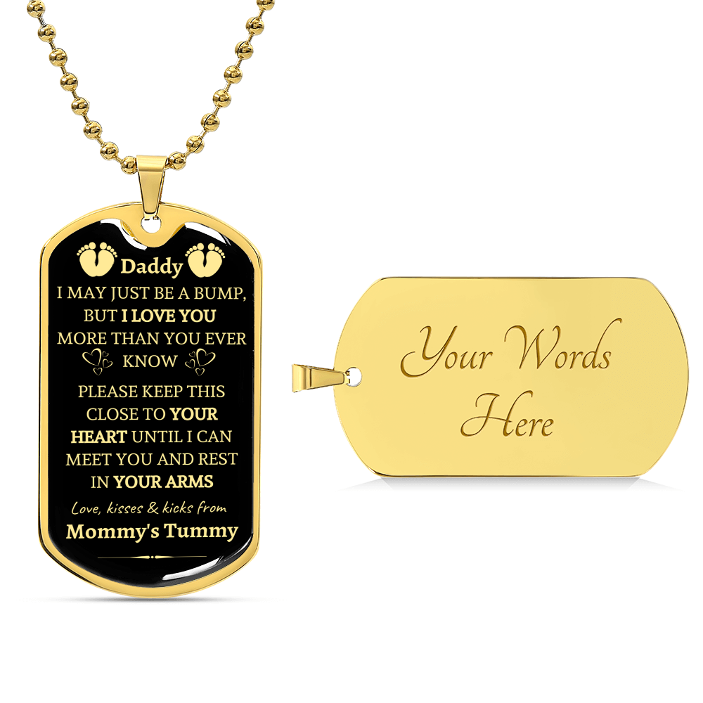 To Daddy To Be I Love You, From Bump - Army Tag Necklace, Dog Tag Necklace