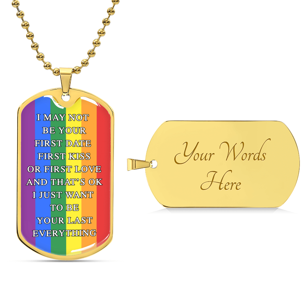 I May Not Be Your First Date Dog Tag Necklace - Army Tag Necklace, Dog Tag Necklace