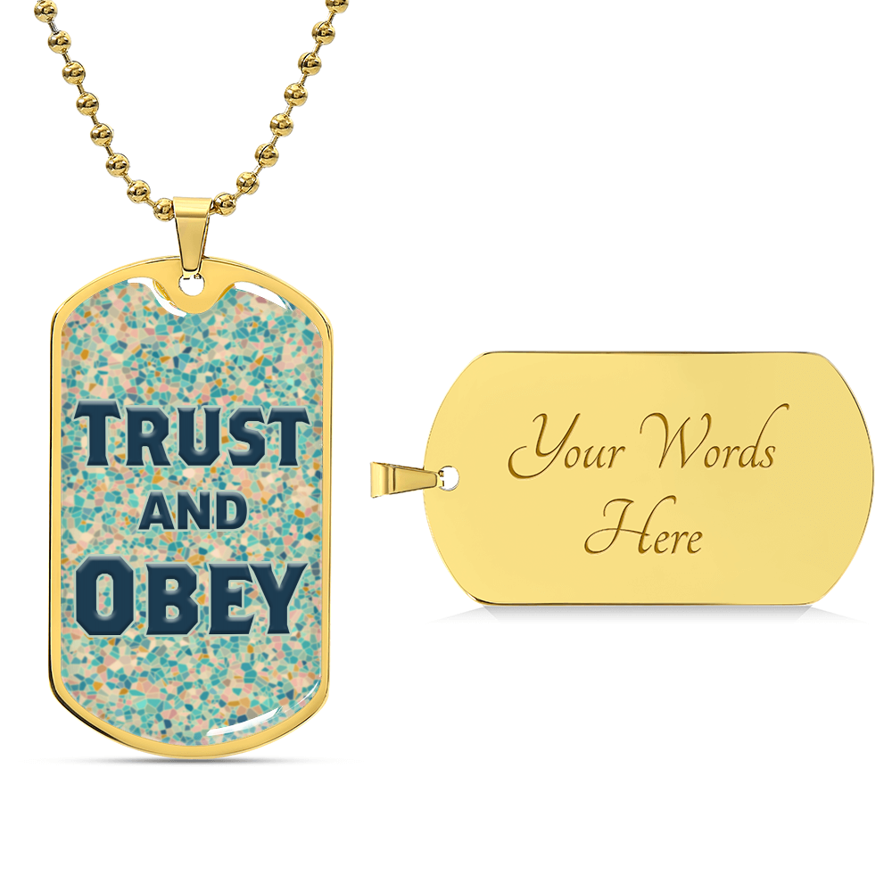 Trust And Obey Dog Tag Necklace - Army Tag Necklace, Dog Tag Necklace