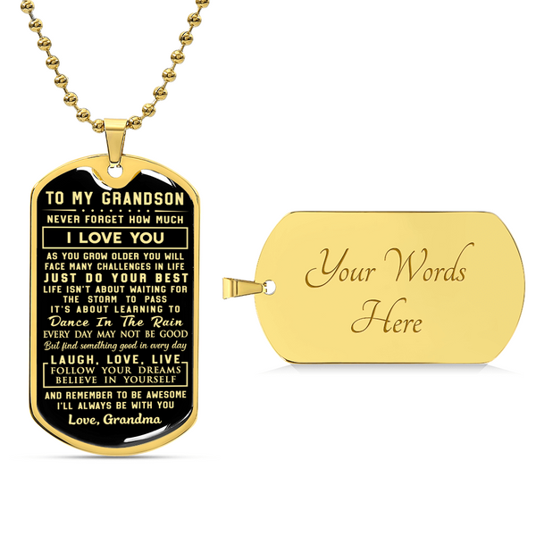 To My Grandson - Never Forget How Much I Love You Love Grandma - Army Tag Necklace, Dog Tag Necklace
