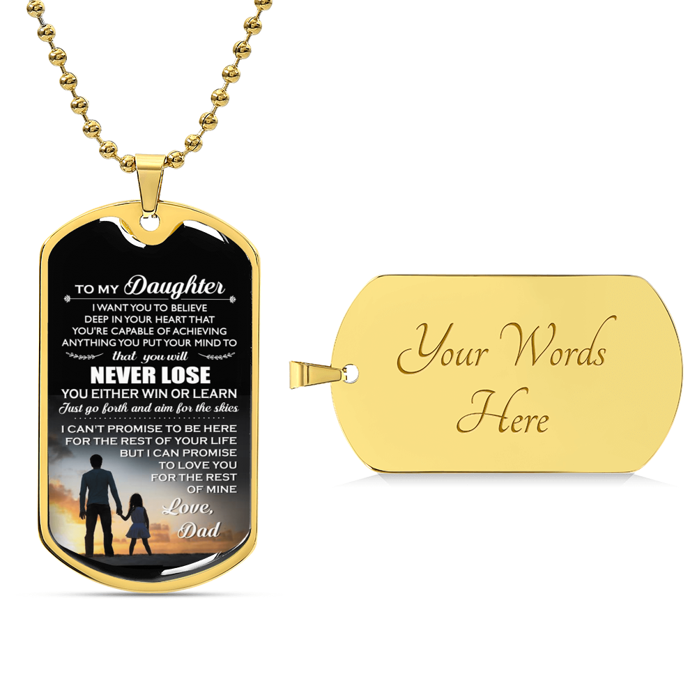 To My Daughter - Never Forget That I Love You - Love, Dad - Army Tag Necklace, Dog Tag Necklace