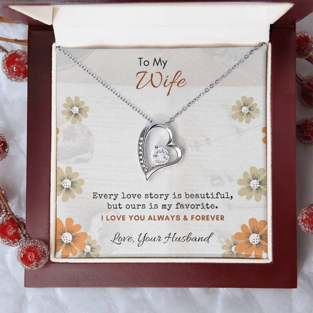 To My Wife Love Your Husband - Last Everything Necklace - To My Wife Necklace Anniversary Forever Love Necklace