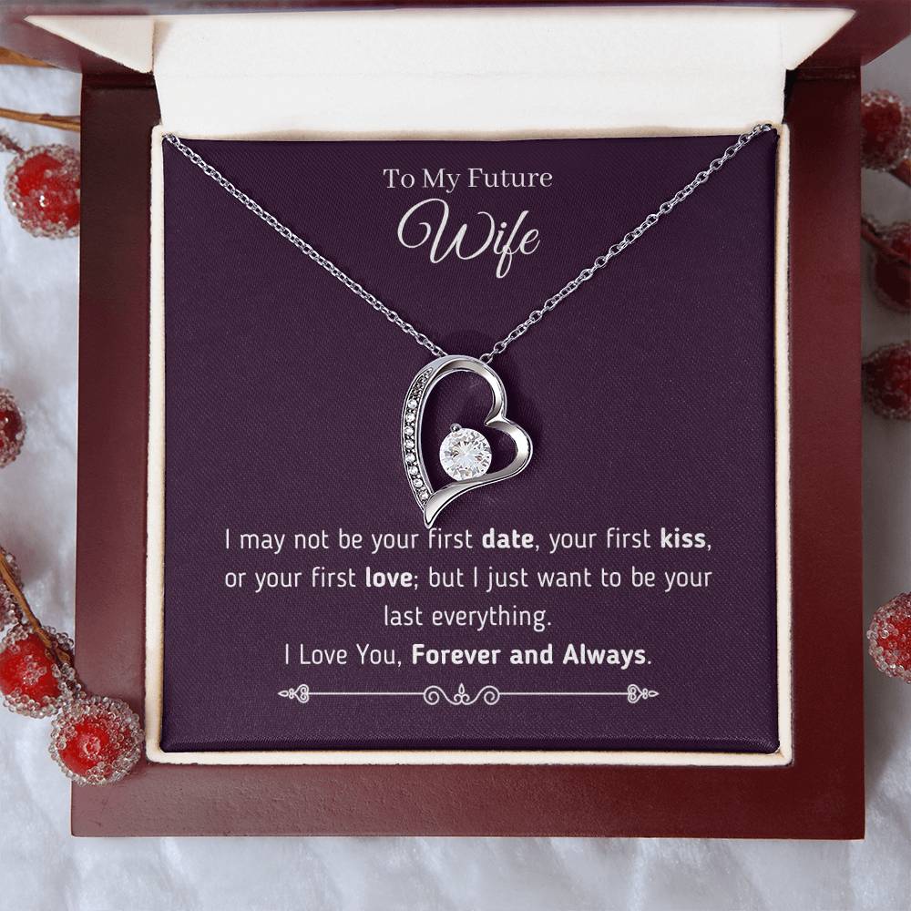 To My Future Wife - Last Everything Necklace Forever Love Necklace