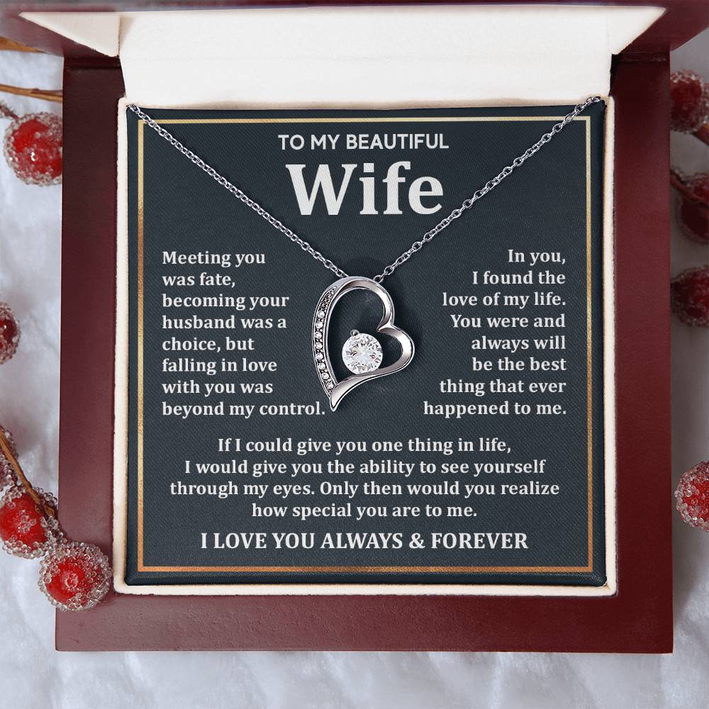 To My Wife - Meeting You Was Fate, Becoming Your Husband Was A Choice Forever Love Necklace