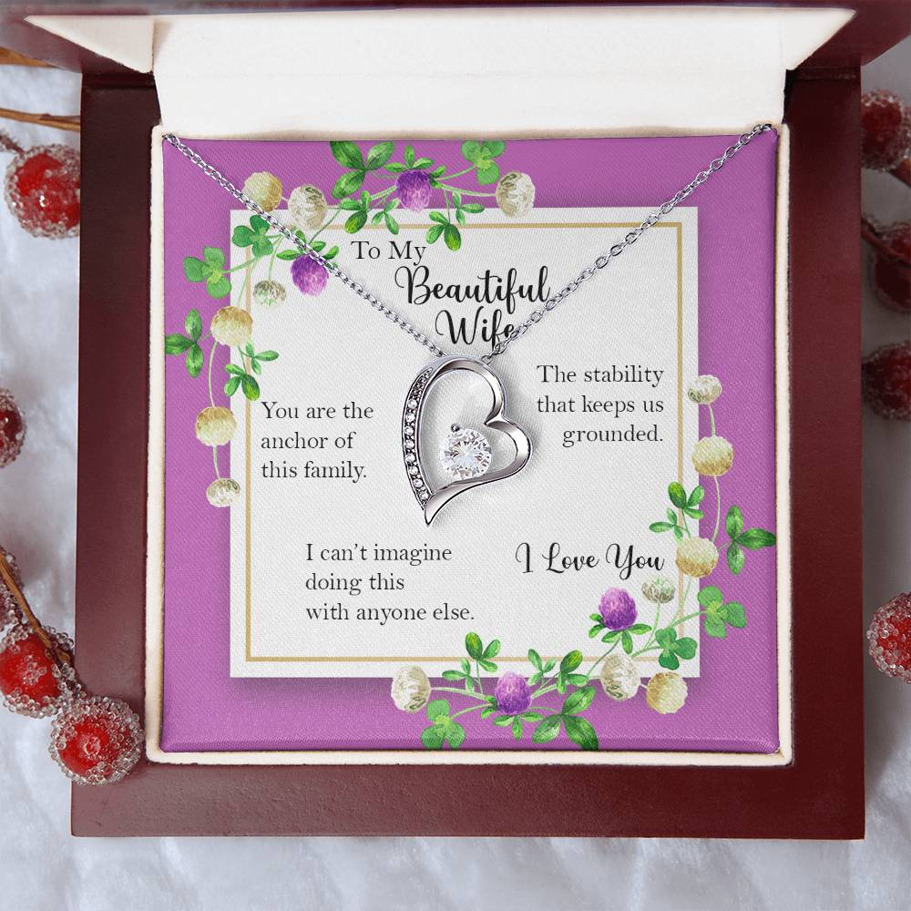 Beautiful Wife Anchor Of Our Family Forever Heart Necklace Gift From Husband Forever Love Necklace