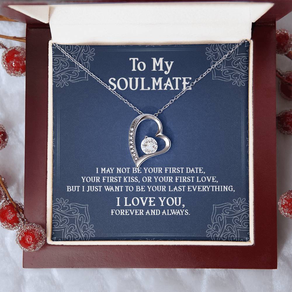 To My Soulmate My Wife Last Everything Necklace 1 Forever Love Necklace