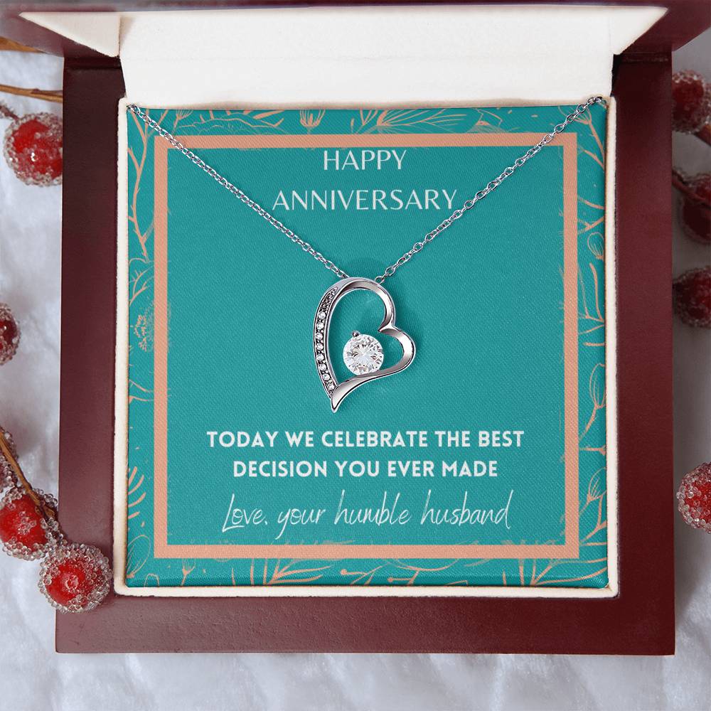 Happy Anniversary The Best Decision You Ever Made Forever Love Necklace