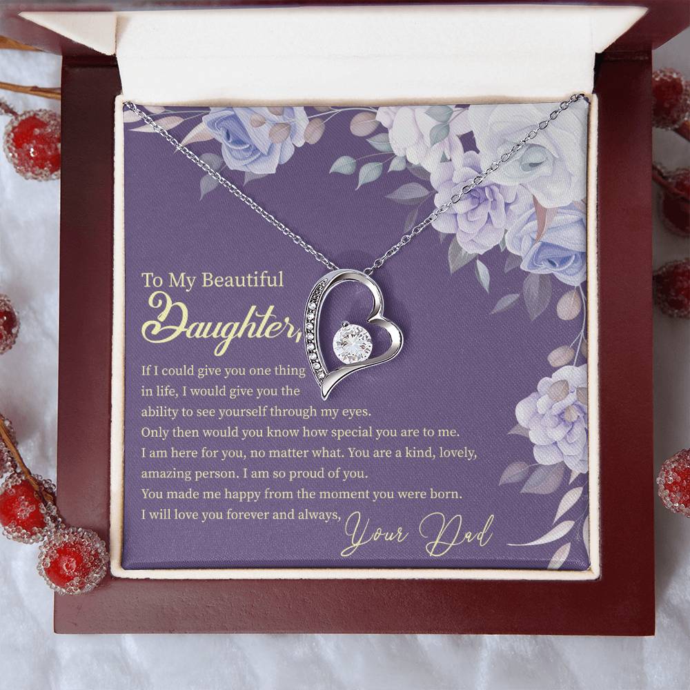 To My Beautiful Daughter Necklace From Dad - Daughter Gift From Dad Forever Love Necklace