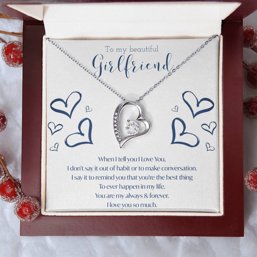 To My Girlfriend My Always & Forever Necklace 1 Forever Love Necklace