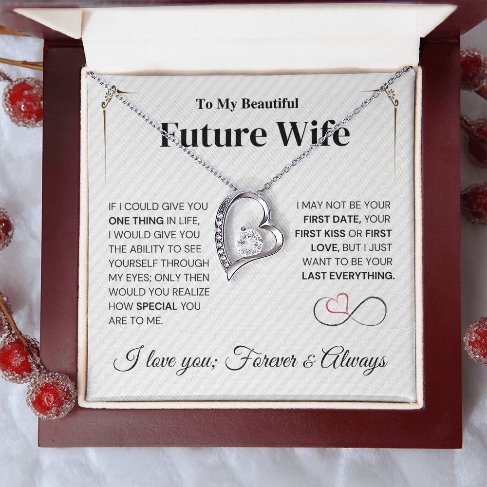 Future Wife Gift- My Last Everything -  Forever Love Necklace Forever Love Necklace