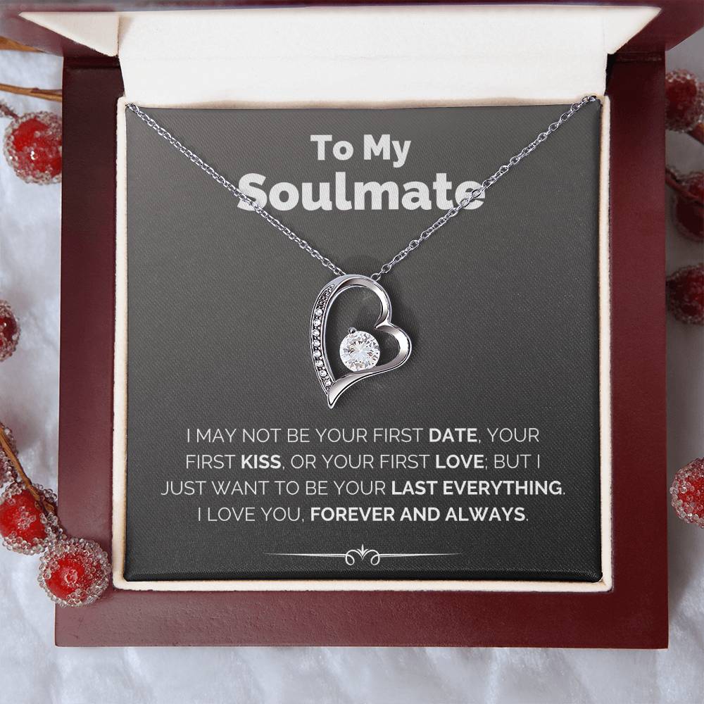 To My Soulmate  My Last Everything Necklace Forever Love Necklace