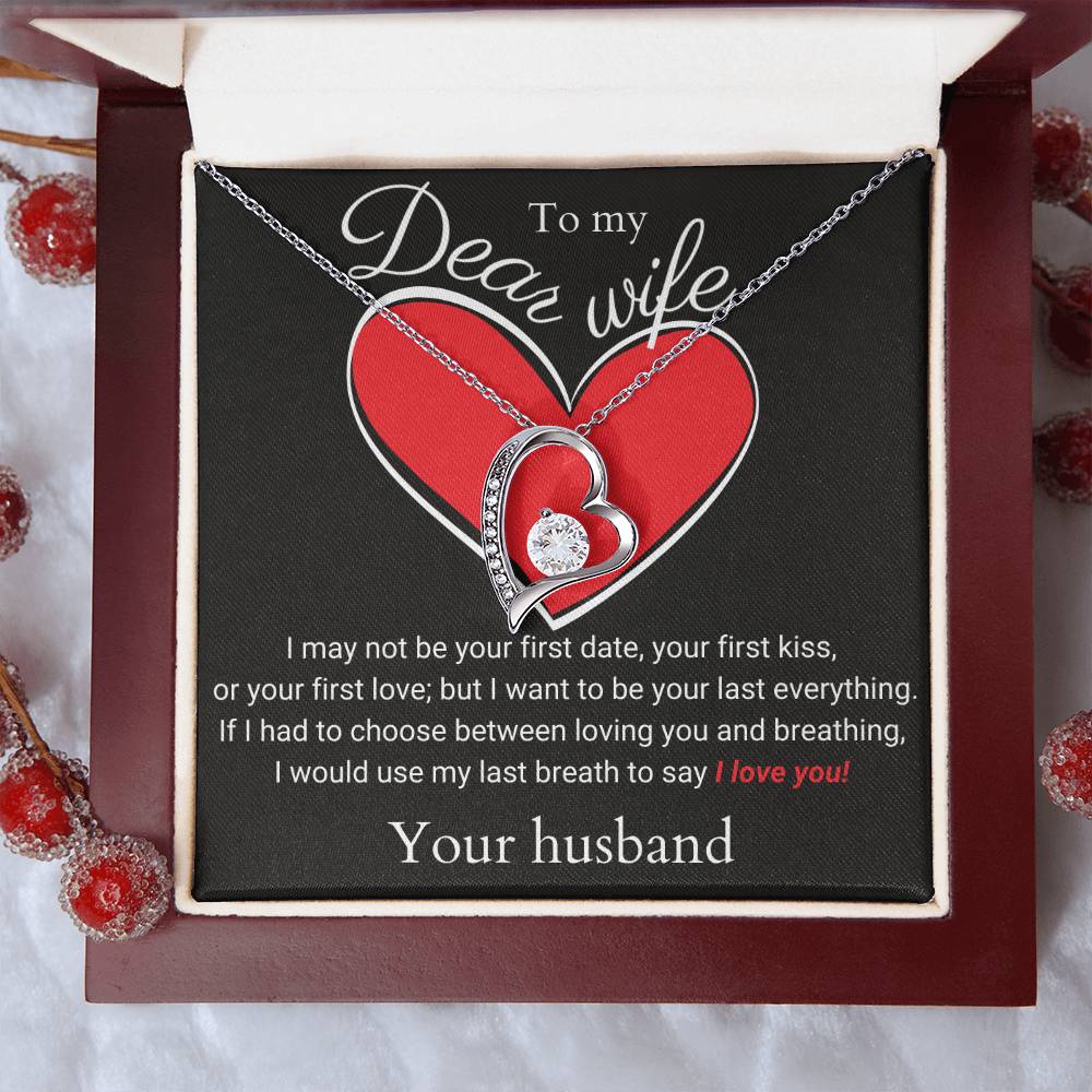 To My Dear Wife Last Everything Premium Necklace 1 Forever Love Necklace