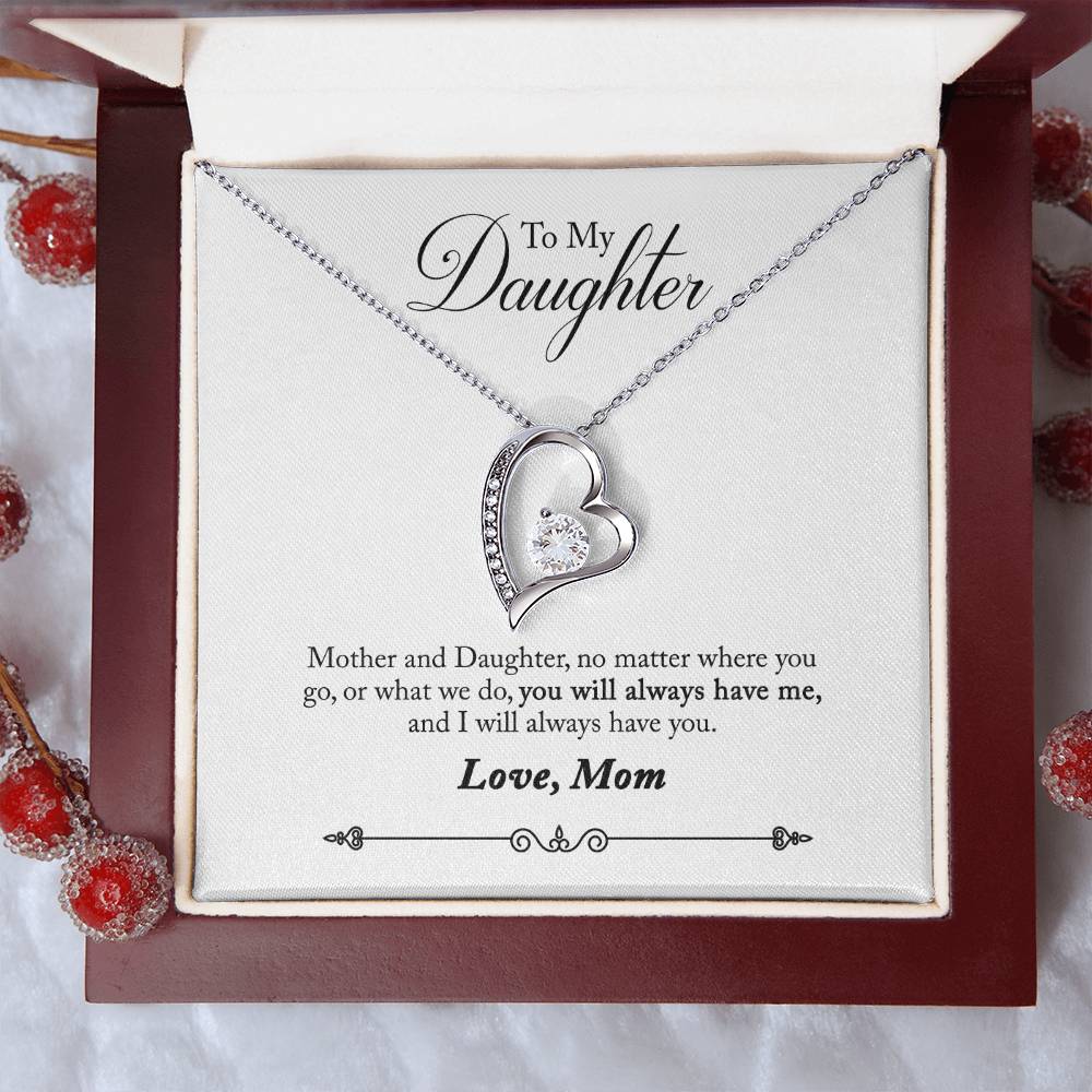 To My Daughter - Mother And Daughter No Matter Where You Go Or What We Do - Necklace Forever Love Necklace