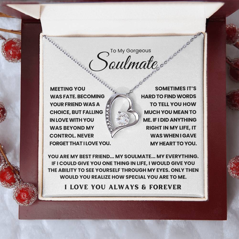 To My Gorgeous Soulmate - You Are My Best Friend My Soulmate My Everything - Forever Love Necklace