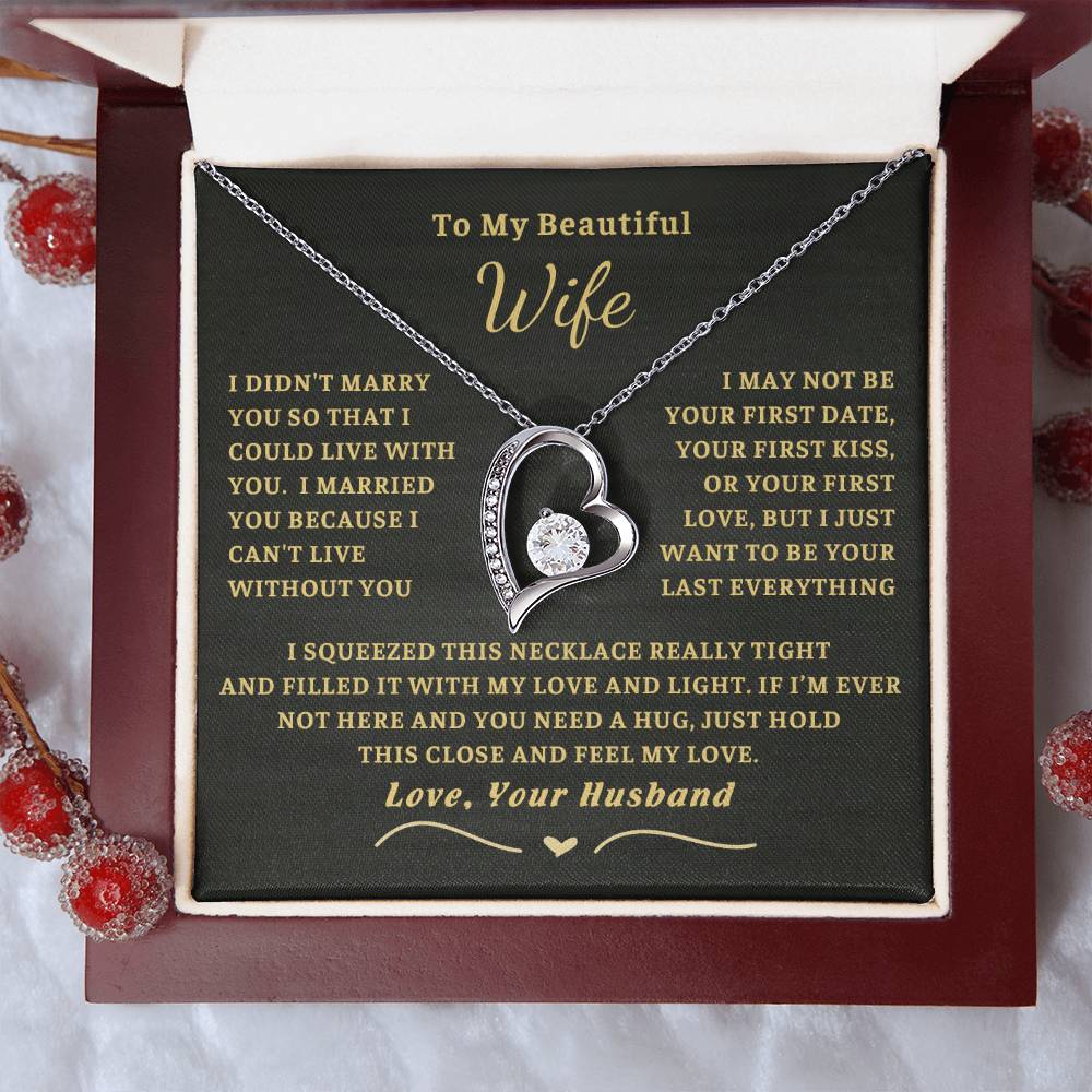 To My Beautiful Wife - I Can'T Live Without You - Wife Gift Set Forever Love Necklace