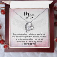Mom - I Just Miss You - Forever Love Necklace Forever Love Necklace