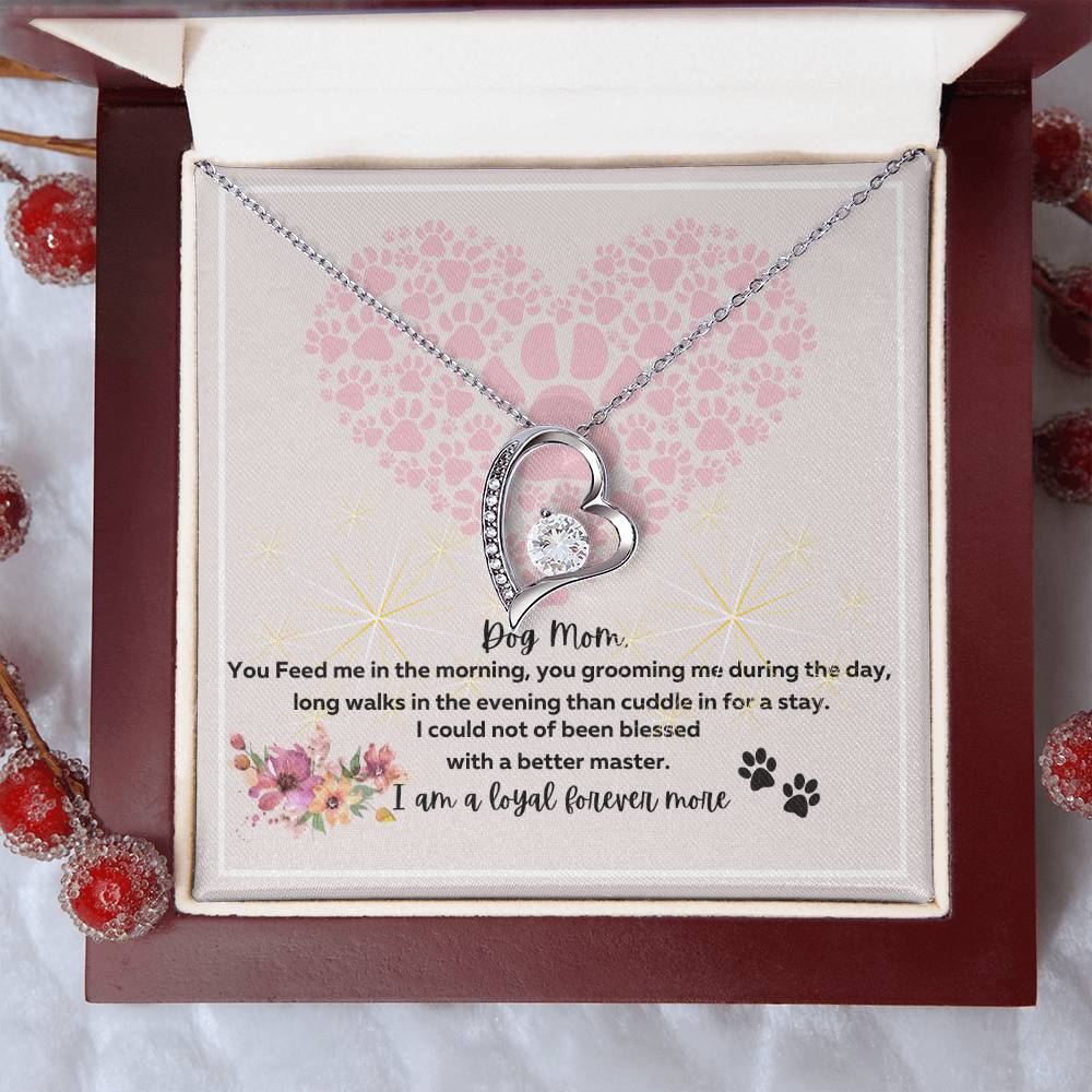 To My Dog Mom Loyal Forever More 1 Forever Love Necklace