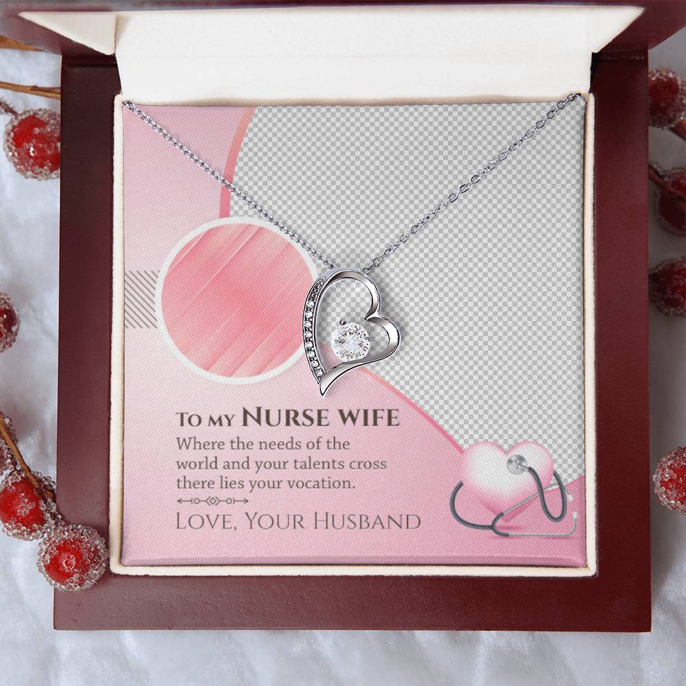 To My Nurse Wife Where The Needs Of The World And Your Talents Cross There Lies Your Vacation Forever Love Necklace