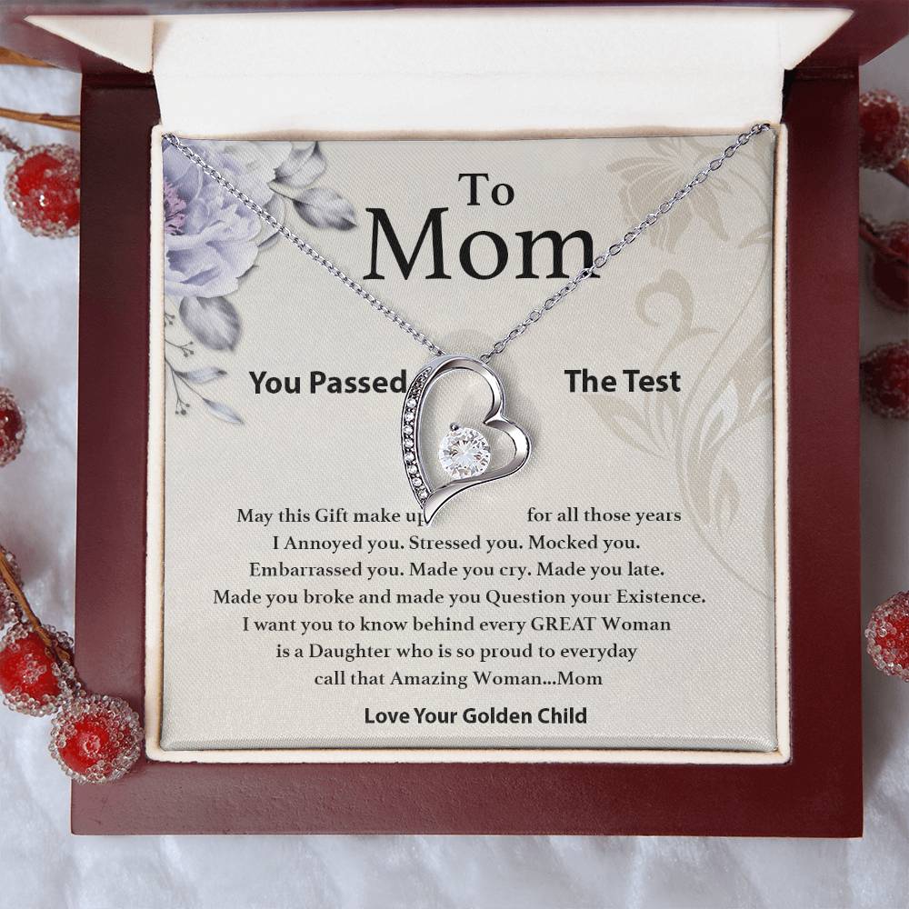 Mom You Passed The Test From Your Golden Child Necklace 1 Forever Love Necklace