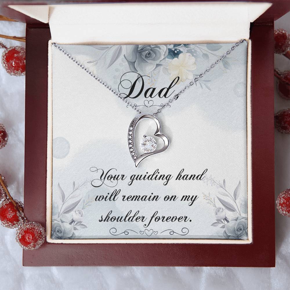 Dad Your Guiding Hand Will Remain On My Shoulder Forever Necklace 1 Forever Love Necklace