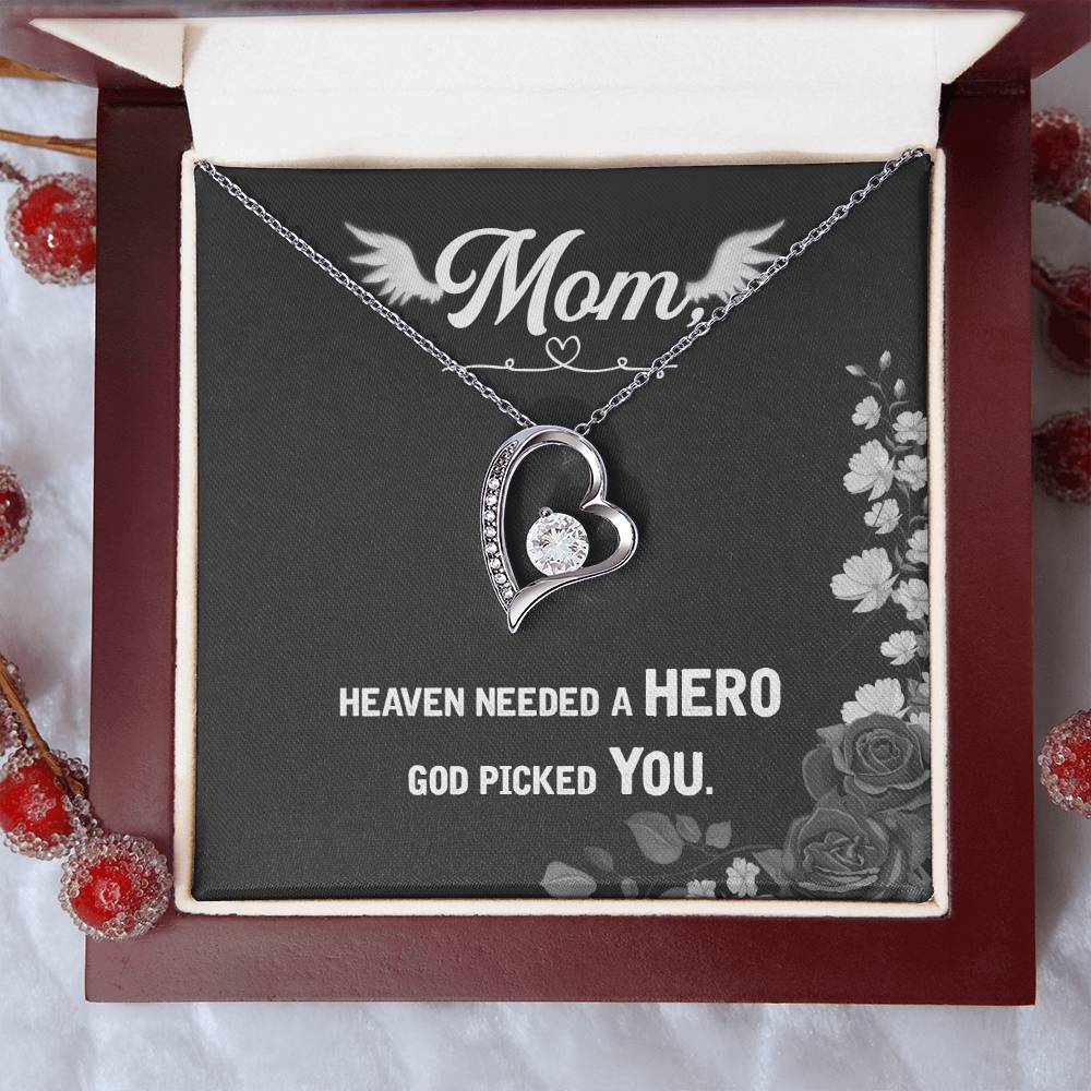 Mom Heaven Needed A Hero God Picked You Forever Love Necklace
