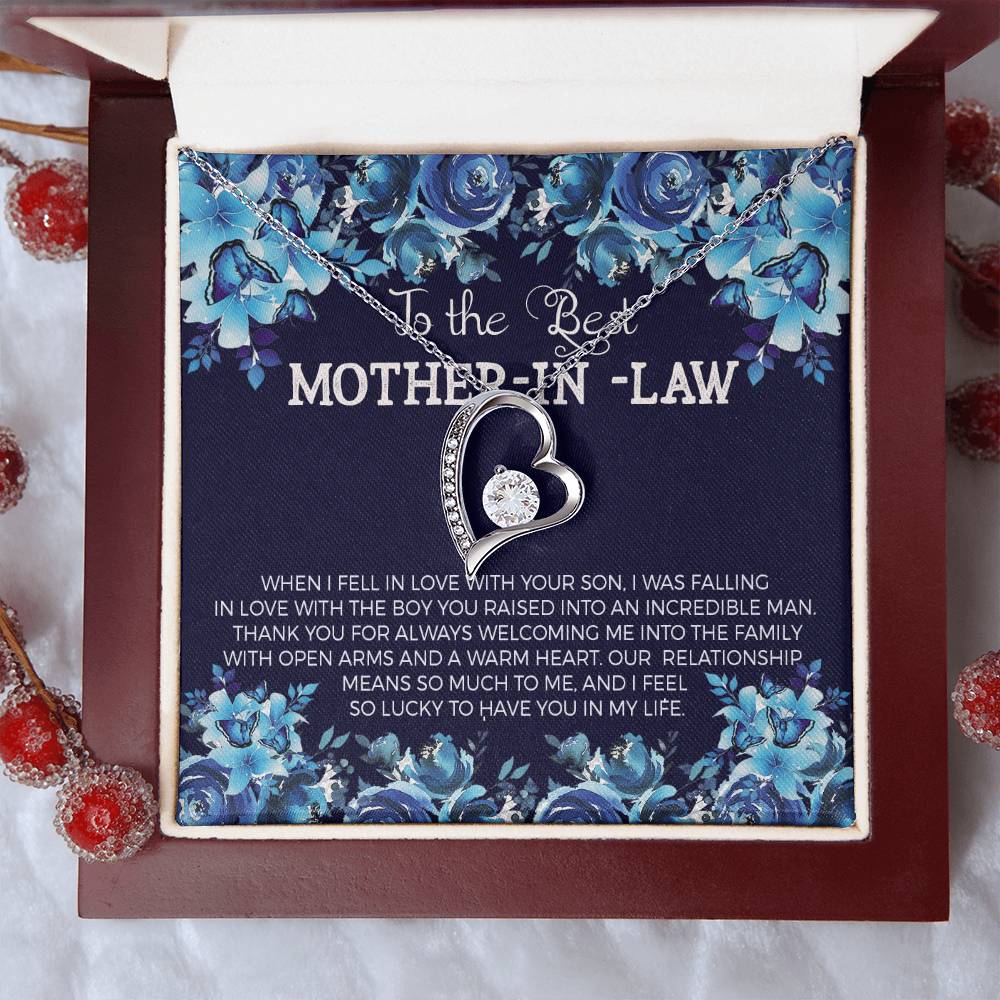 To The Best Mother In Law When I Fell In Love With Your Son. I Was Falling In Love With Boy You Raised Into An Incredible Man Forever Love Necklace
