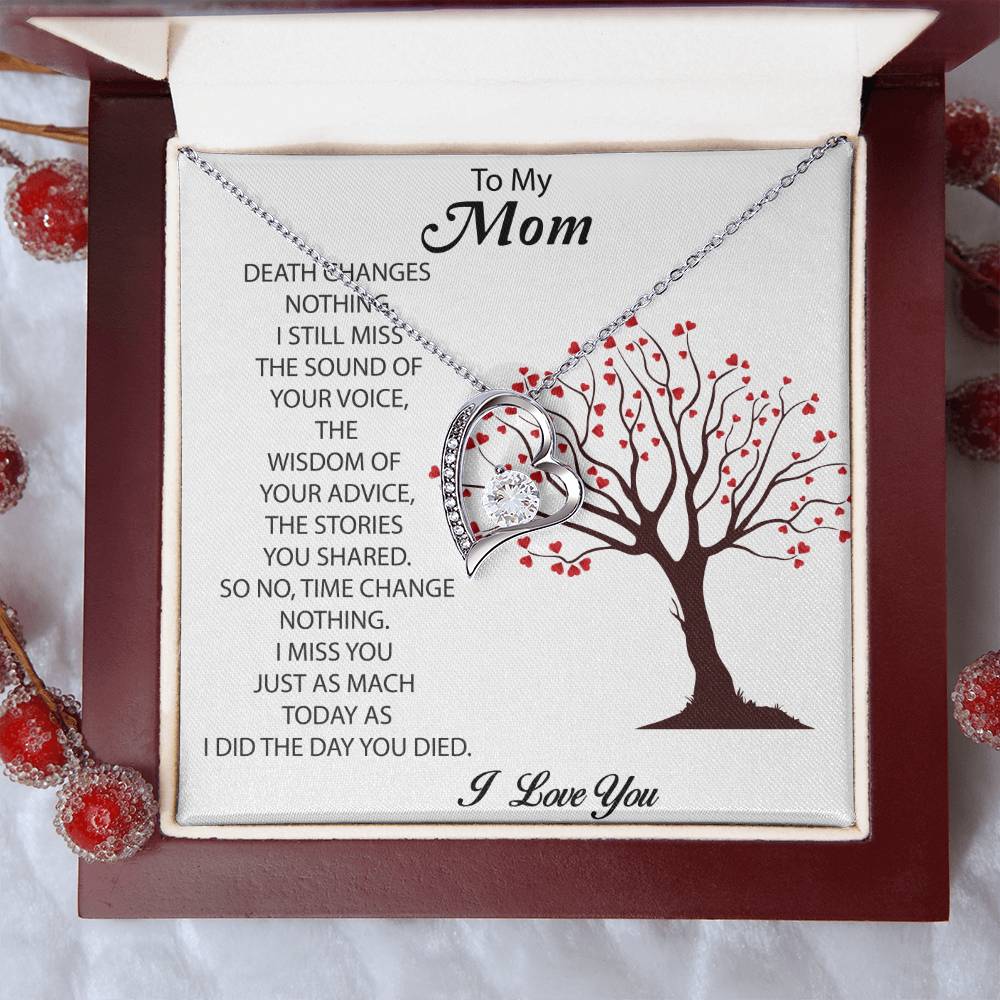 To My Mom I Still Miss The Sound Forever Love Necklace