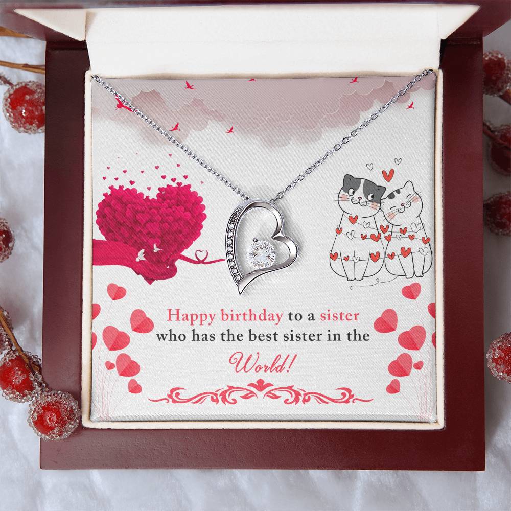 Happy Birthday To A Sister Who Has The Best Sister In The World! Forever Love Necklace