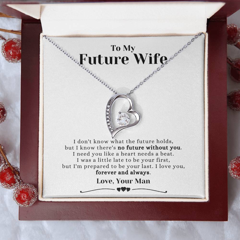 To My Future Wife - There's No Future Without You - Necklace Forever Love Necklace