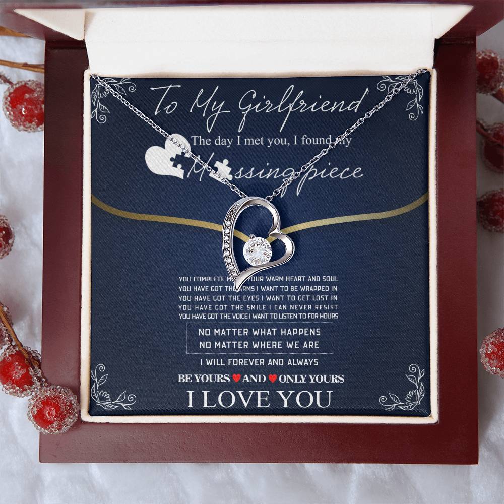 To My Girlfriend - The Day I Met You I Found My Missing Piece... Forever Love Necklace