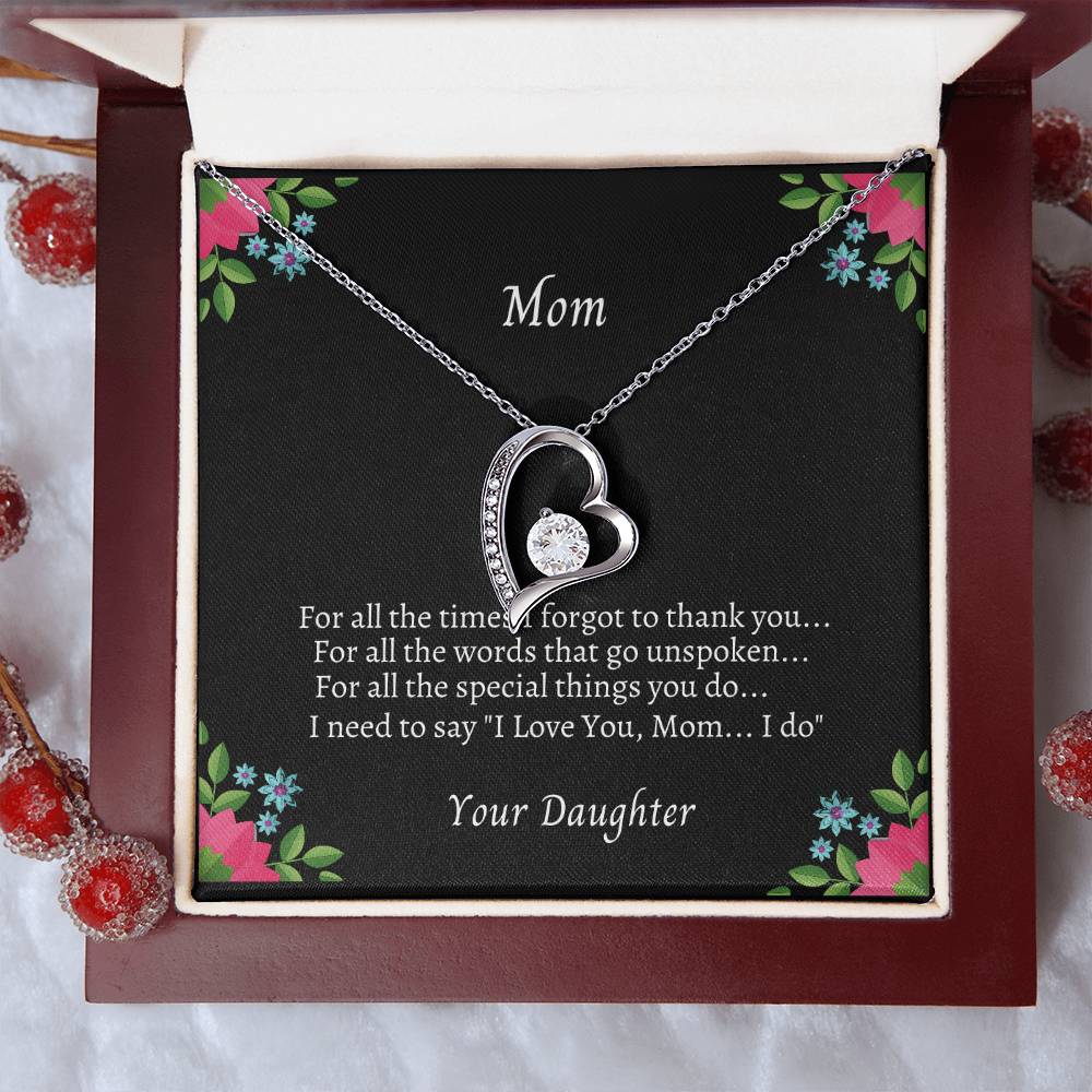 To My Mom For All The Times 1 Forever Love Necklace